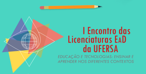 I Encontro das Licenciaturas EaD da Ufersa